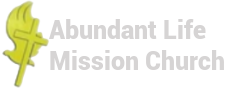 Abundant life mission church 